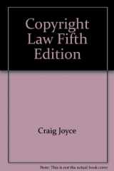9780820551562-0820551562-Copyright Law Fifth Edition