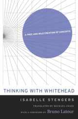 9780674416970-067441697X-Thinking with Whitehead: A Free and Wild Creation of Concepts