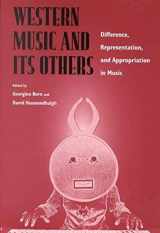 9780520220836-0520220838-Western Music and Its Others: Difference, Representation, and Appropriation in Music