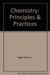 9780030946721-0030946727-Chemistry: Principles & Practices
