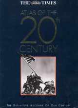 9780723007661-0723007667-Times Atlas of the 20th Century (1996-10-03)