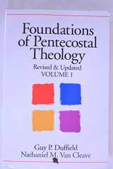 9780998907406-0998907405-Foundations of Pentecostal Theology Vol1