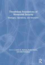 9780367201692-0367201690-Theoretical Foundations of Homeland Security: Strategies, Operations, and Structures