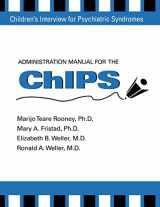 9780880488495-0880488492-Administration Manual for the Children's Interview for Psychiatric Syndromes (ChIPS & P-ChIPS)