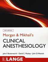 9781259834424-1259834425-Morgan and Mikhail's Clinical Anesthesiology, 6th edition