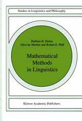9789027722454-9027722455-Mathematical Methods in Linguistics (Studies in Linguistics and Philosophy, 30)