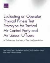 9780833099440-0833099442-Evaluating an Operator Physical Fitness Test Prototype for Tactical Air Control Party and Air Liaison Officers: A Preliminary Analysis of Test Implementation