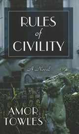 9781410443243-1410443248-Rules Of Civility (LARGE PRINT EDITION)