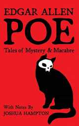 9781979938945-1979938946-Edgar Allen Poe: Tales of Mystery and Macabre: Illustrated Edition