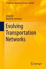 9781461428640-1461428645-Evolving Transportation Networks (Transportation Research, Economics and Policy)