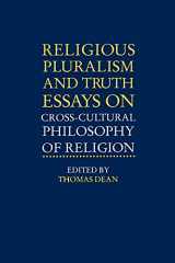 9780791421246-0791421244-Religious Pluralism and Truth: Essays on Cross-Cultural Philosophy of Religion (S (Suny Series in Religious Studies)