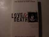 9780743484831-0743484835-Love & Death: The Murder of Kurt Cobain
