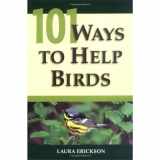 9780811733021-0811733025-101 Ways To Help Birds