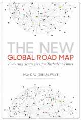 9781633694040-1633694046-The New Global Road Map: Enduring Strategies for Turbulent Times
