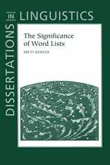 9781575863009-1575863006-The Significance of Word Lists: Statistical Tests for Investigating Historical Connections Between Languages (Dissertations in Linguistics)