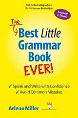 9780991167449-0991167449-The Best Little Grammar Book Ever!: Speak and Write with Confidence / Avoid Common Mistakes
