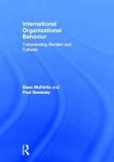9780415892551-0415892554-International Organizational Behavior: Transcending Borders and Cultures
