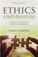 9781284195200-1284195201-Ethics in Health Administration with Navigate 2 Scenario for Ethics