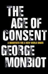 9780007171248-0007171242-The Age of Consent: a Manifesto for a New World Order