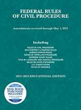 9781636599243-1636599249-Federal Rules of Civil Procedure, Educational Edition, 2022-2023 (Selected Statutes)