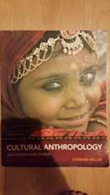 9780205786367-0205786367-Cultural Anthropology in a Globalizing World (3rd Edition)