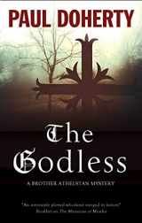 9781780295916-178029591X-The Godless (A Brother Athelstan Mystery, 19)