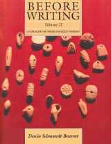 9780292726703-0292726708-Before Writing, Vol. II: A Catalog of Near Eastern Tokens