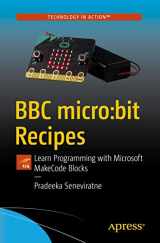 9781484249123-1484249127-BBC micro:bit Recipes: Learn Programming with Microsoft MakeCode Blocks