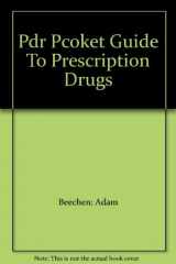 9780767140065-0767140060-Pdr Pcoket Guide To Prescription Drugs