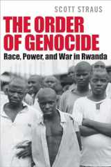 9780801474927-0801474922-The Order of Genocide: Race, Power, and War in Rwanda