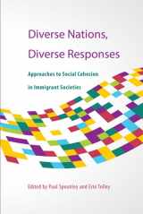 9781553393092-1553393090-Diverse Nations, Diverse Responses: Approaches to Social Cohesion in Immigrant Societies (Volume 172) (Queen’s Policy Studies Series)