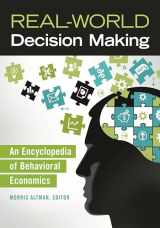 9781440828157-1440828156-Real-World Decision Making: An Encyclopedia of Behavioral Economics