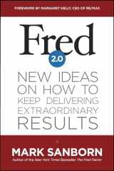 9781414362205-141436220X-Fred 2.0: New Ideas on How to Keep Delivering Extraordinary Results