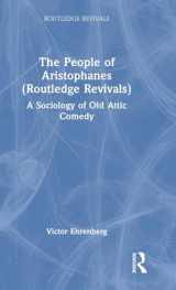 9780415857109-0415857104-The People of Aristophanes (Routledge Revivals): A Sociology of Old Attic Comedy
