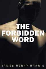 9781620322604-1620322609-The Forbidden Word