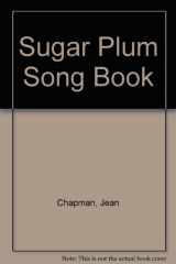 9780340220504-0340220503-The Sugar-plum Song Book: Christmas Songs