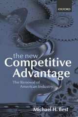 9780198297444-0198297440-The New Competitive Advantage: The Renewal of American Industry