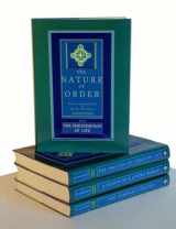 9780972652902-0972652906-The Nature of Order: An Essay on the Art of Building and the Nature of the Universe (4 Volume Set)