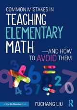9781138201460-1138201464-Common Mistakes in Teaching Elementary Math—And How to Avoid Them