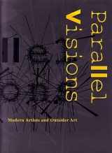 9780691000398-0691000395-Parallel Visions: Modern Artists and Outsider Art