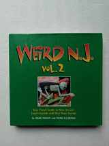 9781402739415-1402739419-Weird N.J., Vol. 2: Your Travel Guide to New Jersey's Local Legends and Best Kept Secrets