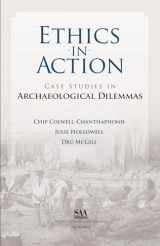 9780932839329-0932839320-Ethics in Action: Case Studies in Archaeological Dilemmas