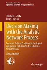 9781489986764-1489986766-Decision Making with the Analytic Network Process: Economic, Political, Social and Technological Applications with Benefits, Opportunities, Costs and ... Research & Management Science, 195)