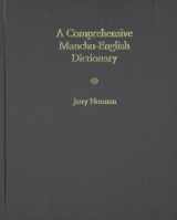 9780674072138-0674072138-A Comprehensive Manchu-English Dictionary (Harvard-Yenching Institute Monograph Series)