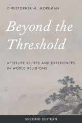 9781442274952-1442274956-Beyond the Threshold: Afterlife Beliefs and Experiences in World Religions