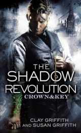 9780345539502-0345539508-The Shadow Revolution: Crown & Key