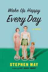 9781620403518-162040351X-Wake Up Happy Every Day: A Novel