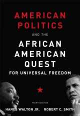 9780205700646-0205700640-American Politics and the African American Quest for Universal Freedom + Mysearchlab