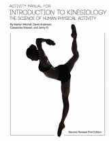 9781626614499-1626614490-Activity Manual for Introduction to Kinesiology: The Science of Human Activity (Second Revised First Edition)