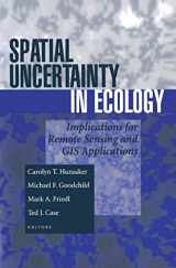 9780387988894-0387988890-Spatial Uncertainty in Ecology: Implications for Remote Sensing and GIS Applications
